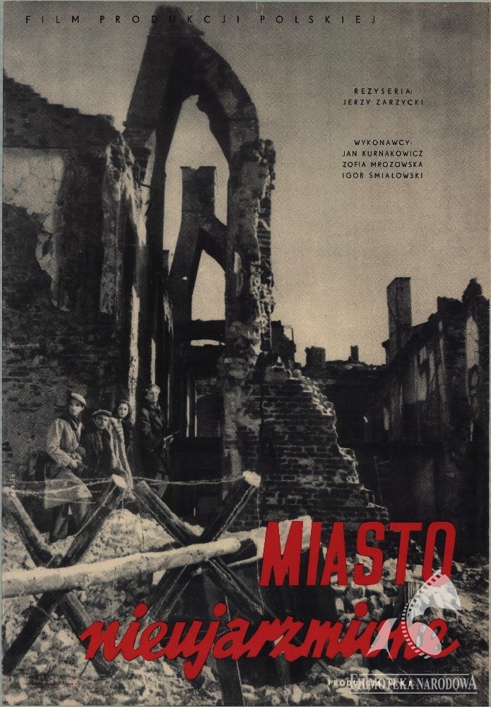 Plakat do filmu „Miasto nieujarzmione”, 1950, w reż. Jerzego Zarzyckiego; autor: Zygmunt Anczykowski/Gapla FINA