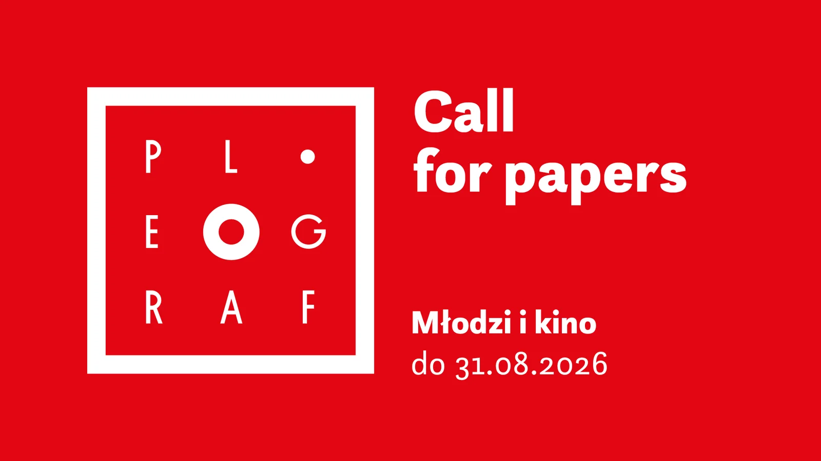 Pleaograf_reklama_www_call for papers-Mlodzi i kino